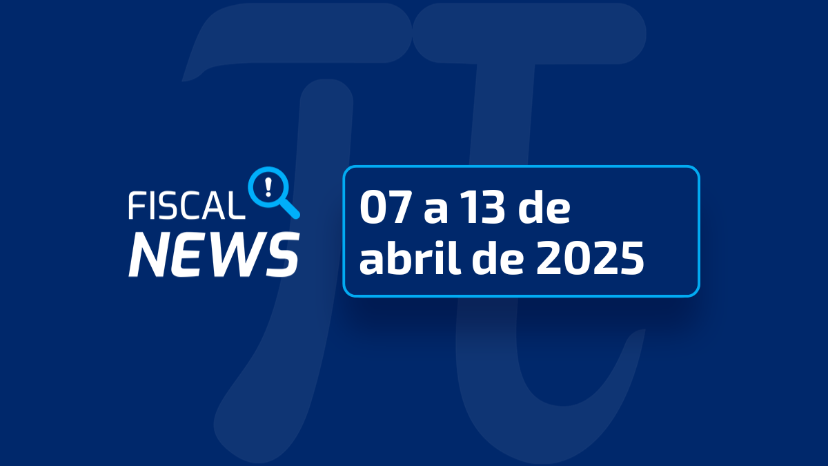 Fiscal News | DCTFWeb, MIT, IRPF pelo e-CAC e mais!