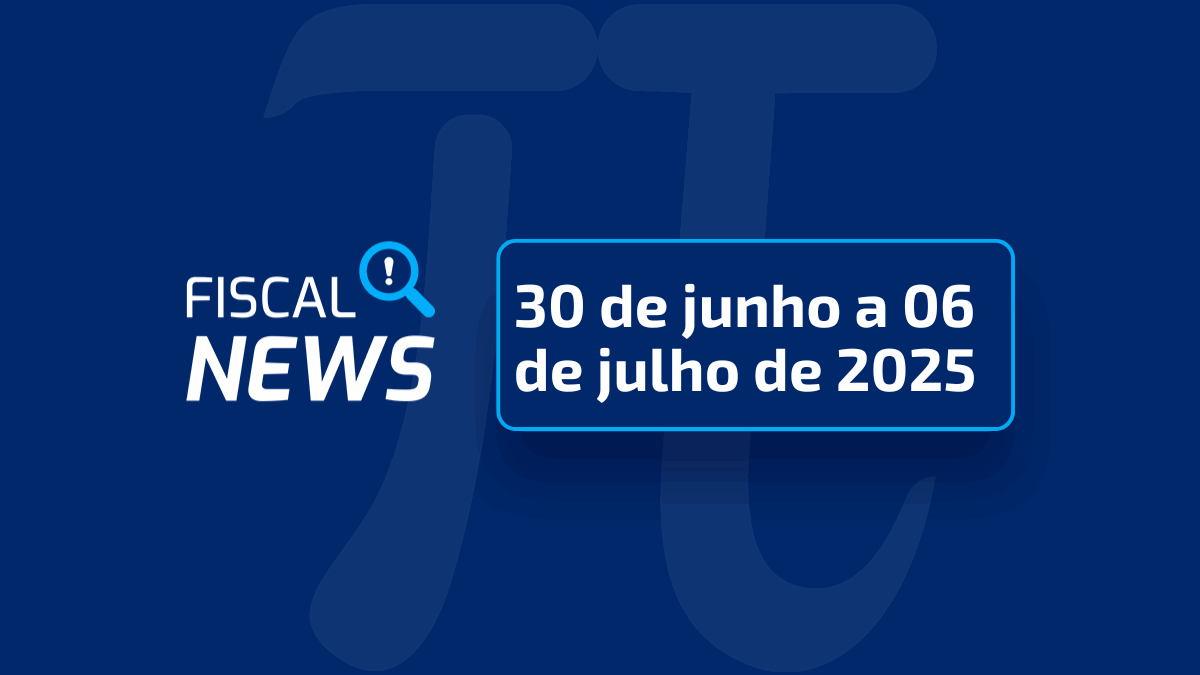Fiscal News | Feriado em SP, Reforma Tributária, integração com Acessórias? E mais!