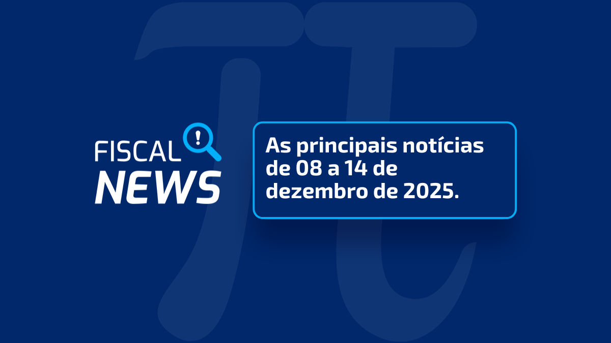 Fiscal News | 2026 não terá DIRF, IBS e CBS 2026,  Simples Nacional e mais.