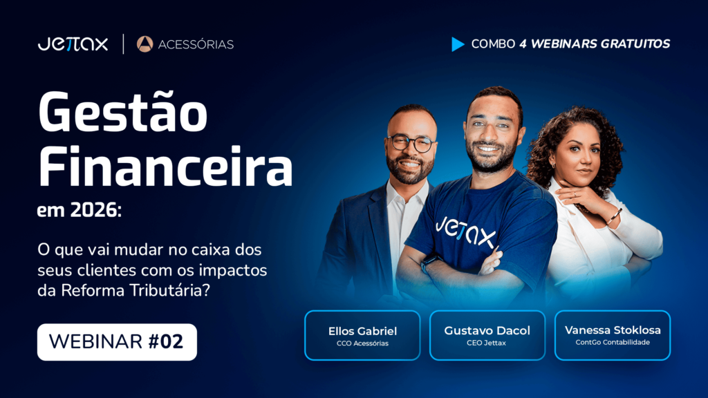 Gestão financeira 2026: impactos da Reforma Tributária.