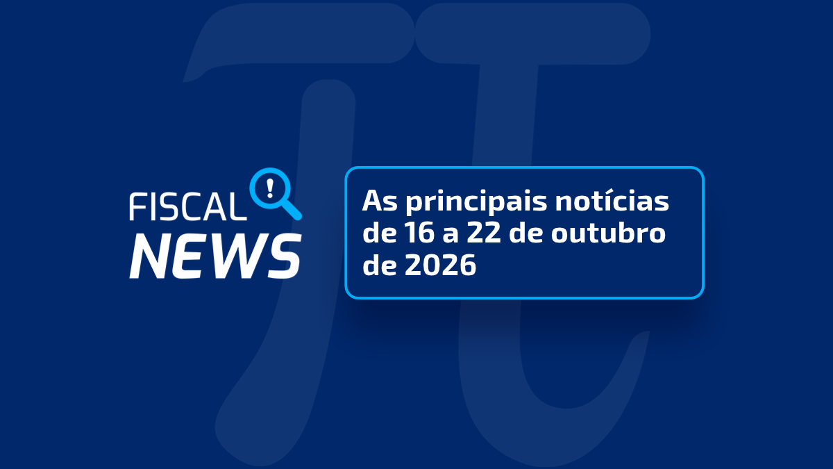 Fiscal News I Faltam 8 dias: Simples Híbrido, nova lei do MEI e CBS assistida